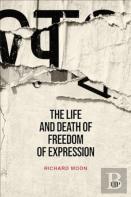 The Life And Death Of Freedom Of Expression