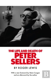 The Life And Death Of Peter Sellers