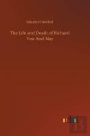 The Life And Death Of Richard Yea-And-Nay
