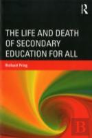 The Life And Death Of Secondary Education For All