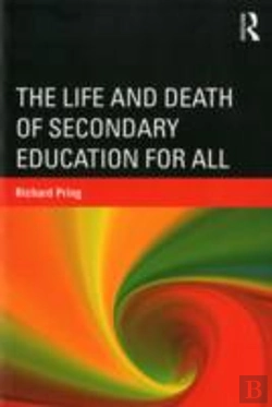 Bertrand.pt - The Life And Death Of Secondary Education For All