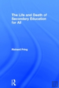 Bertrand.pt - The Life And Death Of Secondary Education For All