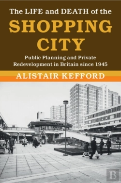 Bertrand.pt - The Life And Death Of The Shopping City