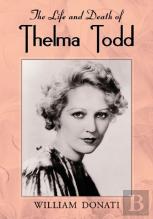 The Life And Death Of Thelma Todd