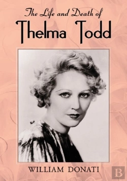 Bertrand.pt - The Life And Death Of Thelma Todd