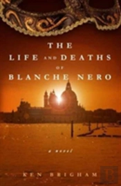 The Life And Deaths Of Blanche Nero