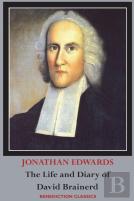 The Life And Diary Of David Brainerd