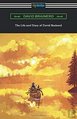 Bertrand.pt - The Life And Diary Of David Brainerd