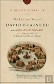 The Life And Diary Of David Brainerd