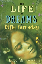 The Life And Dreams Of Effie Farraday
