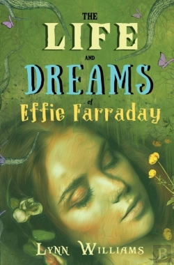 Bertrand.pt - The Life And Dreams Of Effie Farraday