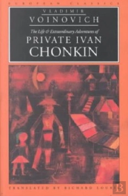 Bertrand.pt - The Life And Extraordinary Adventures Of Private Ivan Chonkin