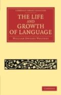 The Life And Growth Of Language