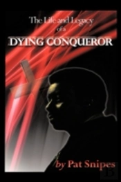 The Life And Legacy Of A Dying Conqueror