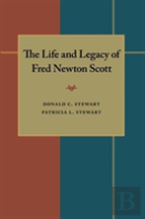 The Life And Legacy Of Fred Newton Scott