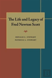 The Life And Legacy Of Fred Newton Scott