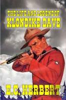 The Life And Legend Of Klondike Dave