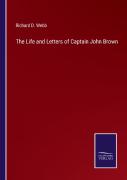 The Life And Letters Of Captain John Brown