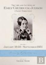 The Life And Letters Of Emily Chubbuck Judson