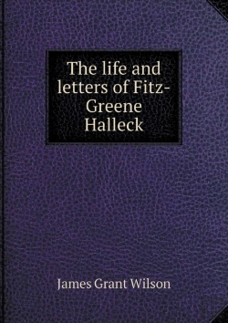 Bertrand.pt - The Life And Letters Of Fitz-Greene Halleck