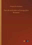 The Life And Letters Of George John Romanes