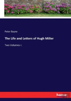 Bertrand.pt - The Life And Letters Of Hugh Miller