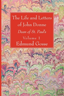 Bertrand.pt - The Life And Letters Of John Donne, Vol I