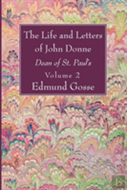 Bertrand.pt - The Life And Letters Of John Donne, Vol Ii