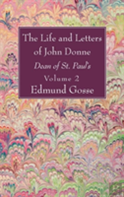 Bertrand.pt - The Life And Letters Of John Donne, Vol Ii