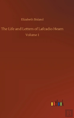 Bertrand.pt - The Life And Letters Of Lafcadio Hearn:V