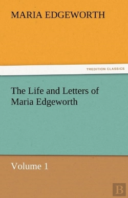Bertrand.pt - The Life And Letters Of Maria Edgeworth, Volume 1