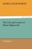The Life And Letters Of Maria Edgeworth, Volume 2