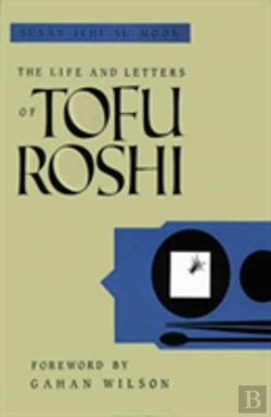 Bertrand.pt - The Life And Letters Of Tofu Roshi