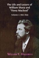 The Life And Letters Of William Sharp And ''Fiona Macleod''