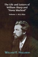 The Life And Letters Of William Sharp And ''Fiona Macleod''