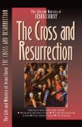 The Life And Ministry Of Jesus Christ