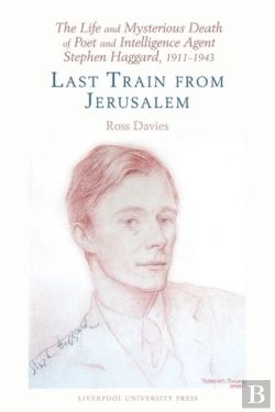 Bertrand.pt - The Life And Mysterious Death Of Poet And Intelligence Agent Stephen Haggard, 1911â€“1943
