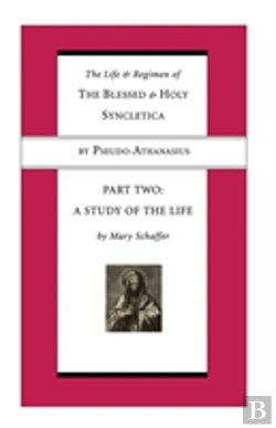 Bertrand.pt - The Life And Regimen Of The Blessed And Holy Syncletica, Part Two