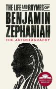 The Life And Rhymes Of Benjamin Zephaniah