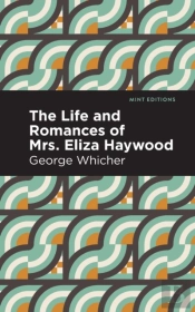 The Life And Romances Of Mrs. Eliza Haywood