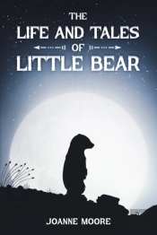 The Life And Tales Of Little Bear