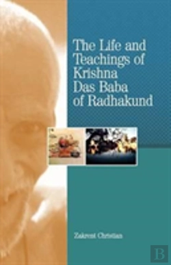 Bertrand.pt - The Life And Teachings Of Krishna Das Baba Of Radhakund