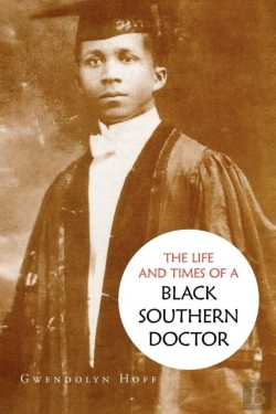 Bertrand.pt - The Life And Times Of A Black Southern Doctor