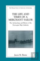 The Life And Times Of A Merchant Sailor