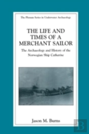 The Life And Times Of A Merchant Sailor