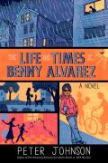 The Life And Times Of Benny Alvarez
