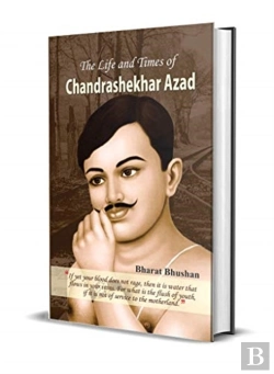 Bertrand.pt - The Life And Times Of Chandrashekhar Azad