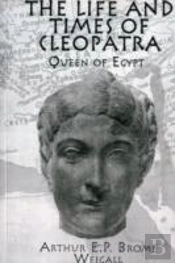 The Life And Times Of Cleopatra