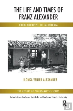 Bertrand.pt - The Life And Times Of Franz Alexander