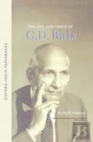 The Life And Times Of G. D. Birla